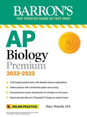 cover image of AP Biology Premium, 2022-2023: Comprehensive Review with 5 Practice Tests + an Online Timed Test Option